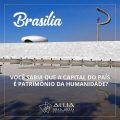 Brasília Patrimônio Cultural da Humanidade pela UNESCO